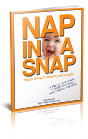 Nap in a Snap - A Step by Step Guide to Help Your Baby and Toddler Nap well