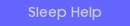 Sleep Help